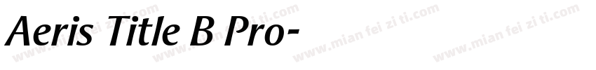 Aeris Title B Pro字体转换
